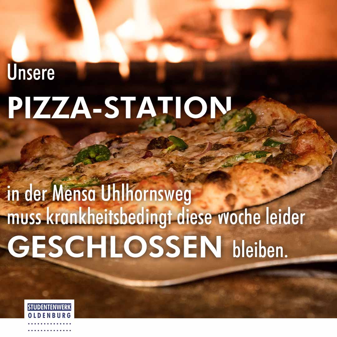 22 10 24 Pizza Uhlhornsweg krankheitsbedingt geschlossen