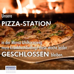 22 10 24 Pizza Uhlhornsweg krankheitsbedingt geschlossen